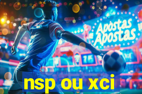 nsp ou xci